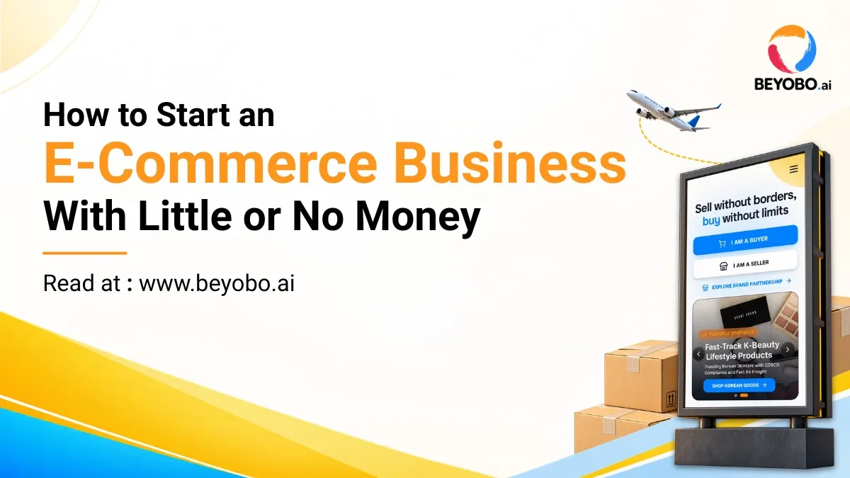 How to Start an E-Commerce Business With Little or No Money